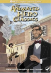 Animated Hero Classics: Abraham Lincoln