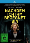 Nachdem ich ihm begegnet bin